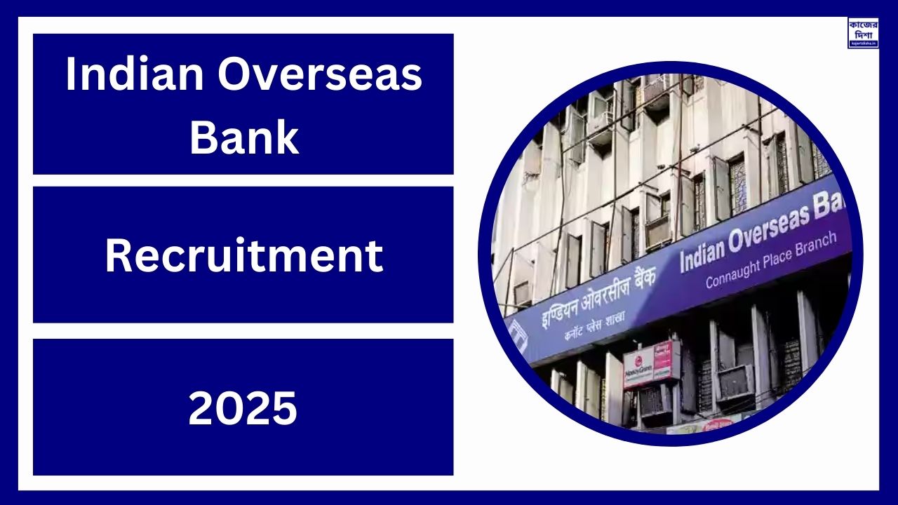 Indian Overseas Bank Recruitment 2025